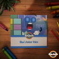 Storybook - Blue’s Indoor Voice